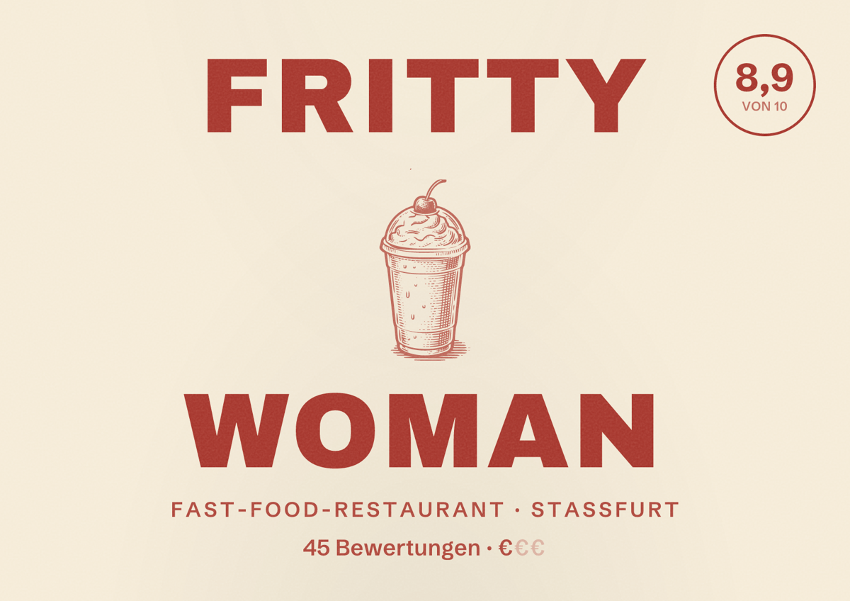 Illustriertes Poster von Fritty Woman, Fast-Food-Restaurant in Staßfurt: Bewertung 8,9 von 10 aus 45 Bewertungen, Preisniveau €