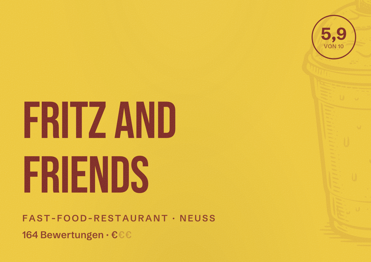 Illustriertes Poster von Fritz and Friends, Fast-Food-Restaurant in Neuss: Bewertung 5,9 von 10 aus 164 Bewertungen, Preisniveau €