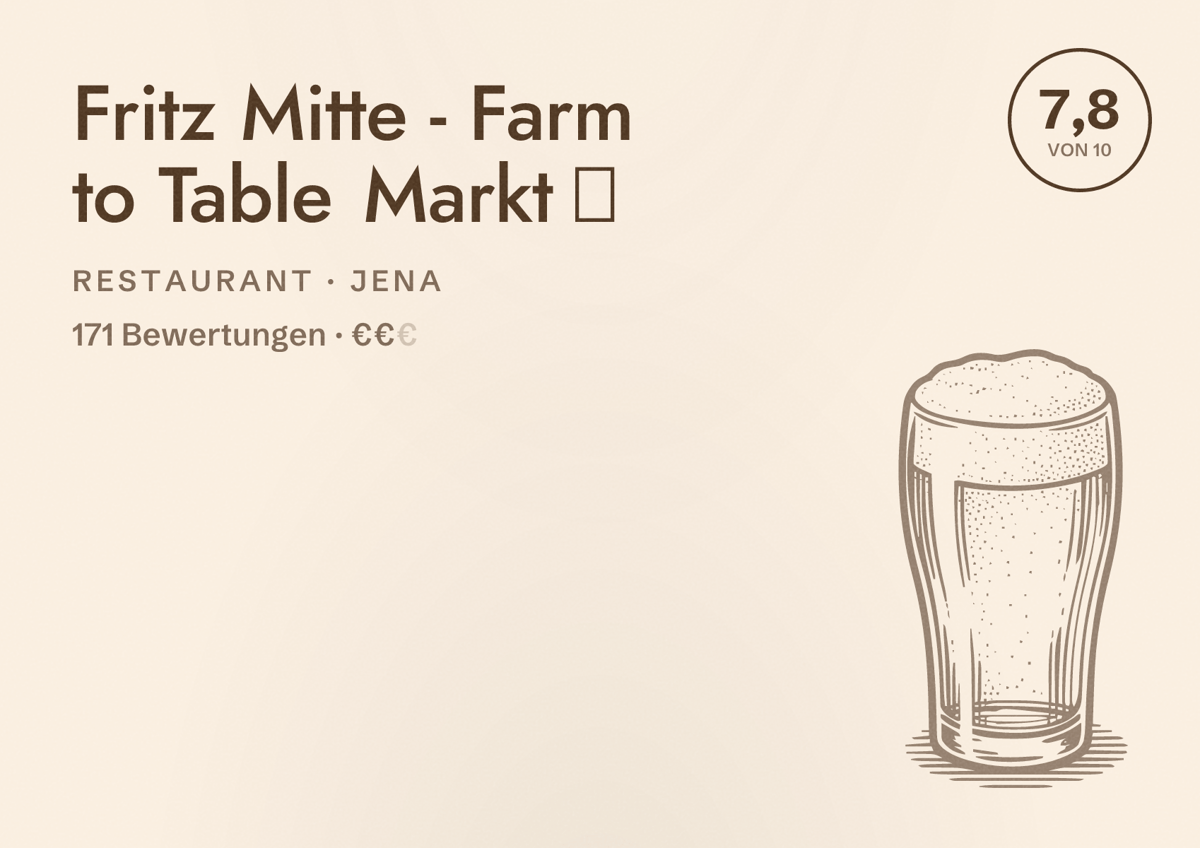 Illustriertes Poster von Fritz Mitte - Farm to Table Markt 🥇, Restaurant in Jena: Bewertung 7,8 von 10 aus 171 Bewertungen, Preisniveau €€