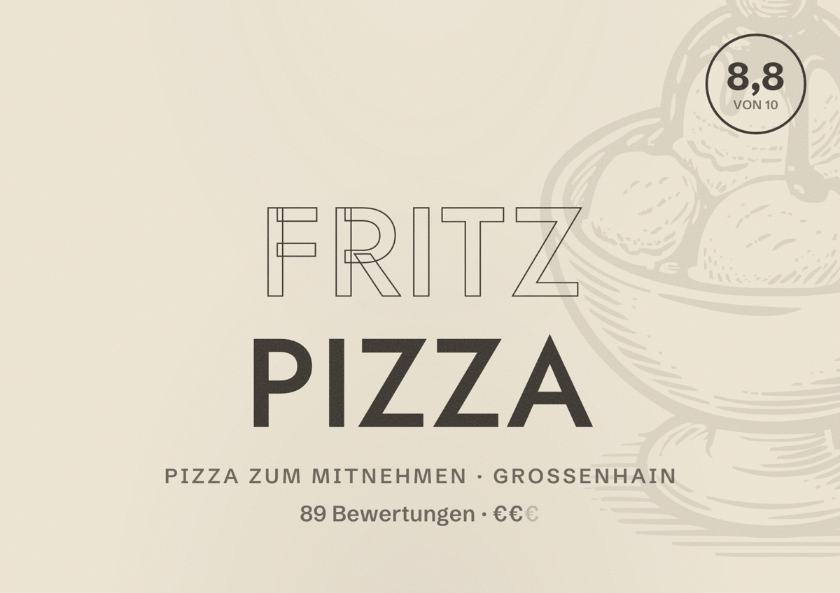 Illustriertes Poster von FRITZ PIZZA, Pizza zum Mitnehmen in Großenhain: Bewertung 8,8 von 10 aus 89 Bewertungen, Preisniveau €€