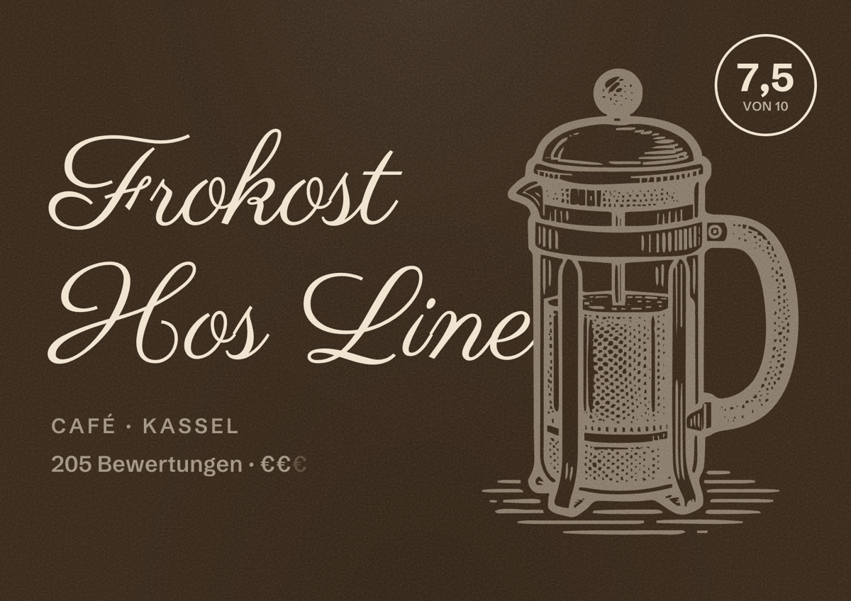 Illustriertes Poster von Frokost Hos Line, Café in Kassel: Bewertung 7,5 von 10 aus 205 Bewertungen, Preisniveau €€