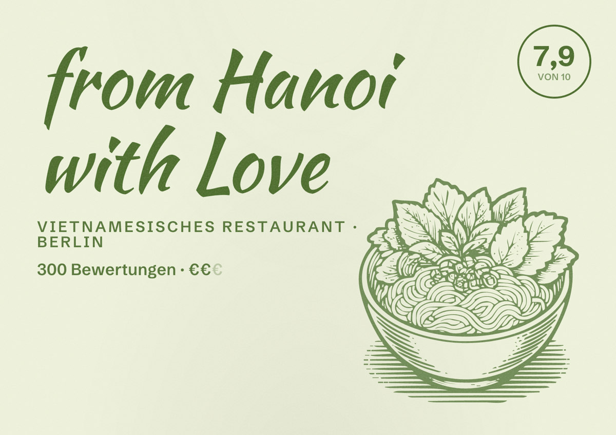 Illustriertes Poster von from Hanoi with Love, Vietnamesisches Restaurant in Berlin: Bewertung 7,9 von 10 aus 300 Bewertungen, Preisniveau €€