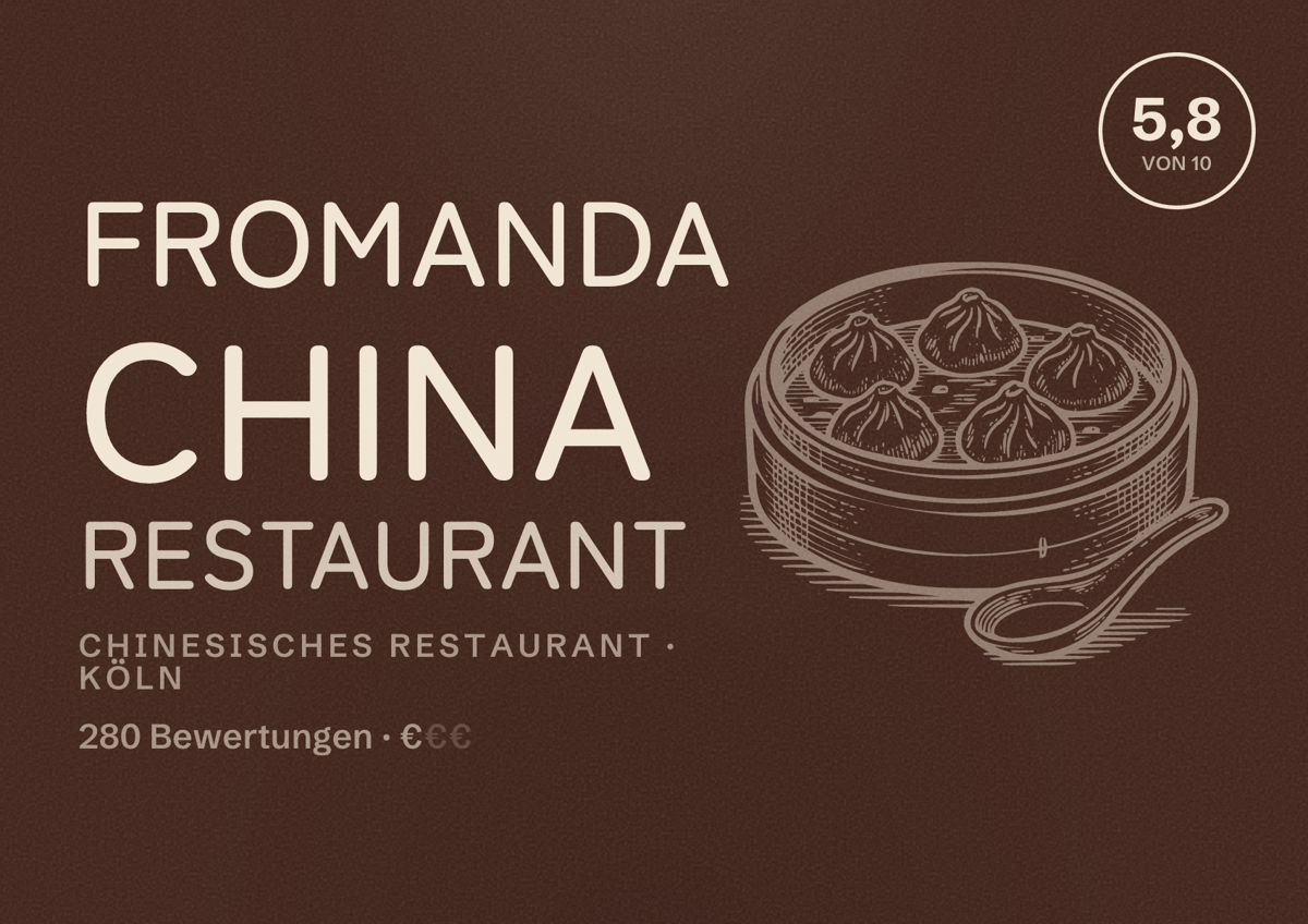 Illustriertes Poster von Fromanda China Restaurant, Chinesisches Restaurant in Köln: Bewertung 5,8 von 10 aus 280 Bewertungen, Preisniveau €