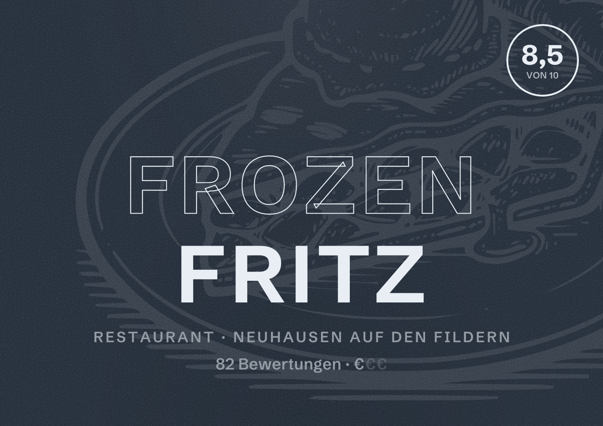 Illustriertes Poster von Frozen Fritz, Restaurant in Neuhausen auf den Fildern: Bewertung 8,5 von 10 aus 82 Bewertungen, Preisniveau €