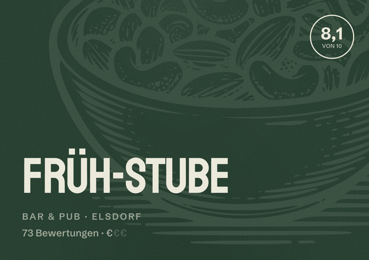 Illustriertes Poster von Früh-Stube, Bar & Pub in Elsdorf: Bewertung 8,1 von 10 aus 73 Bewertungen, Preisniveau €