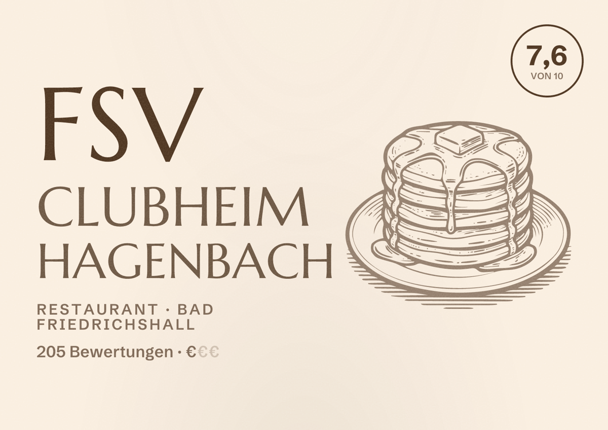 Illustriertes Poster von FSV Clubheim Hagenbach, Restaurant in Bad Friedrichshall: Bewertung 7,6 von 10 aus 205 Bewertungen, Preisniveau €
