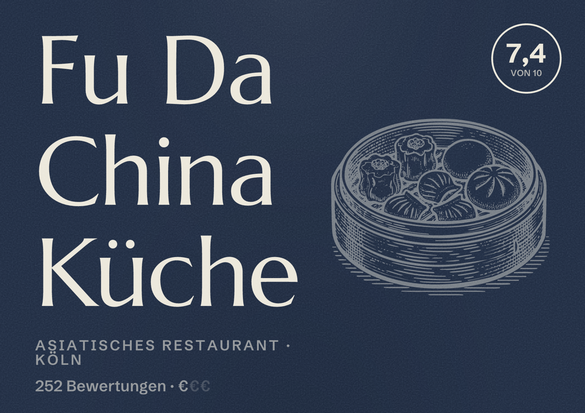Illustriertes Poster von Fu Da China Küche, Asiatisches Restaurant in Köln: Bewertung 7,4 von 10 aus 252 Bewertungen, Preisniveau €