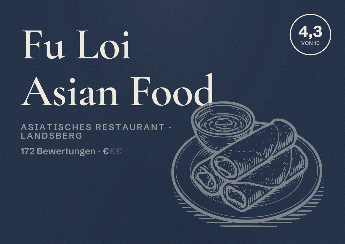 Illustriertes Poster von Fu Loi Asian Food, Asiatisches Restaurant in Landsberg: Bewertung 4,3 von 10 aus 172 Bewertungen, Preisniveau €