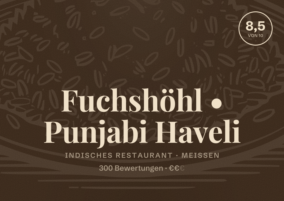 Illustriertes Poster von Fuchshöhl • Punjabi Haveli, Indisches Restaurant in Meißen: Bewertung 8,5 von 10 aus 300 Bewertungen, Preisniveau €€