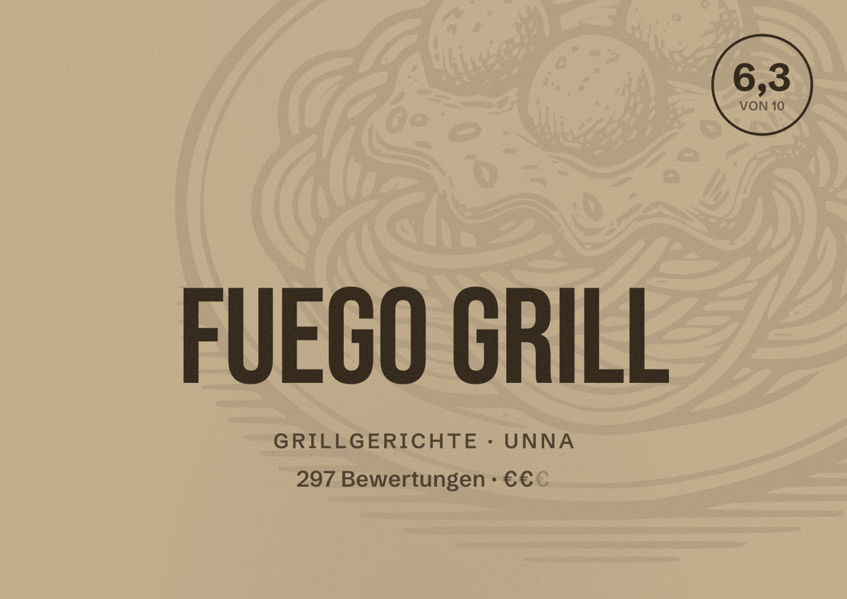 Illustriertes Poster von Fuego Grill, Grillgerichte in Unna: Bewertung 6,3 von 10 aus 297 Bewertungen, Preisniveau €€