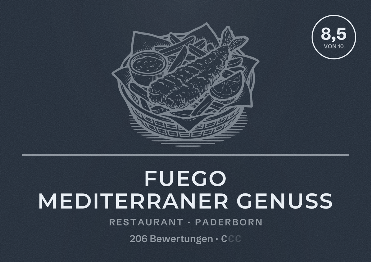 Illustriertes Poster von Fuego Mediterraner Genuss, Restaurant in Paderborn: Bewertung 8,5 von 10 aus 206 Bewertungen, Preisniveau €