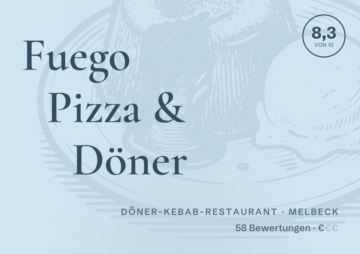 Illustriertes Poster von Fuego Pizza & Döner, Döner-Kebab-Restaurant in Melbeck: Bewertung 8,3 von 10 aus 58 Bewertungen, Preisniveau €