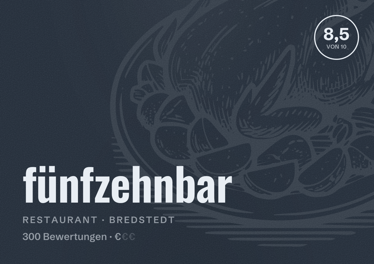 Illustriertes Poster von fünfzehnbar, Restaurant in Bredstedt: Bewertung 8,5 von 10 aus 300 Bewertungen, Preisniveau €
