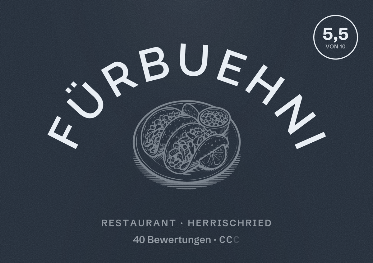 Illustriertes Poster von Fürbuehni, Restaurant in Herrischried: Bewertung 5,5 von 10 aus 40 Bewertungen, Preisniveau €€
