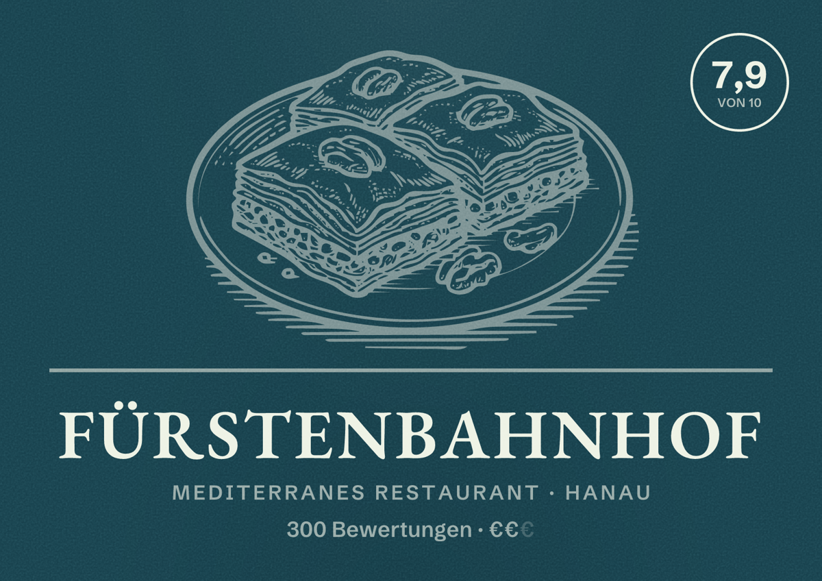 Illustriertes Poster von Fürstenbahnhof, Mediterranes Restaurant in Hanau: Bewertung 7,9 von 10 aus 300 Bewertungen, Preisniveau €€