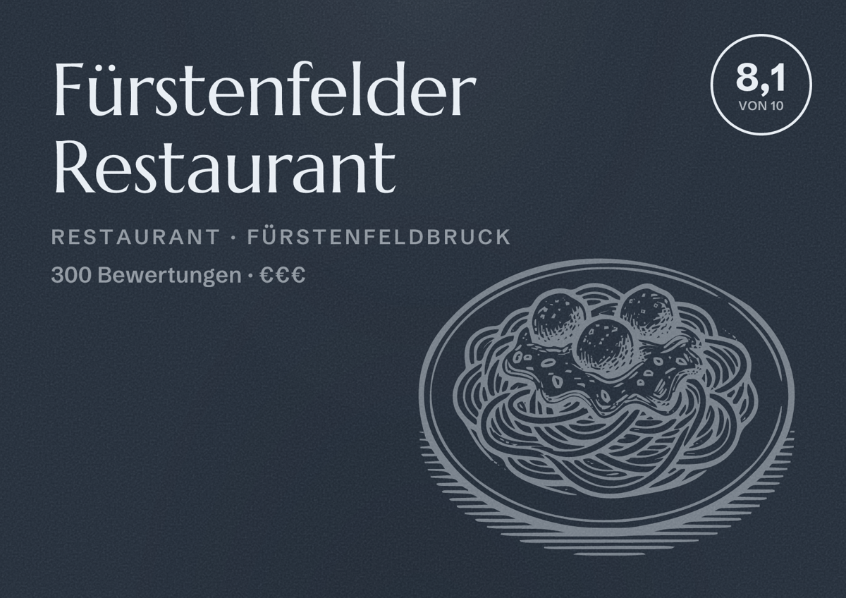 Illustriertes Poster von Fürstenfelder Restaurant, Restaurant in Fürstenfeldbruck: Bewertung 8,1 von 10 aus 300 Bewertungen, Preisniveau €€€