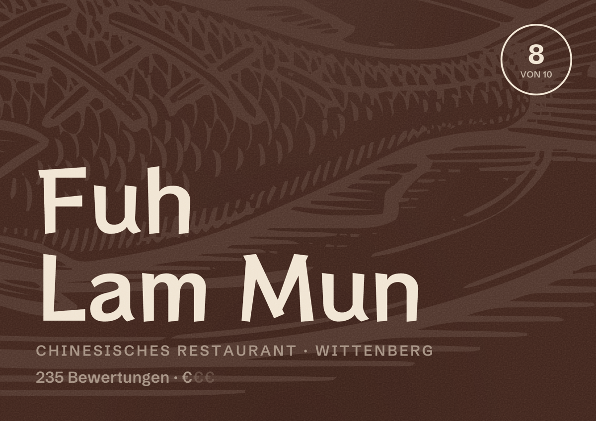 Illustriertes Poster von Fuh Lam Mun, Chinesisches Restaurant in Wittenberg: Bewertung 8 von 10 aus 235 Bewertungen, Preisniveau €