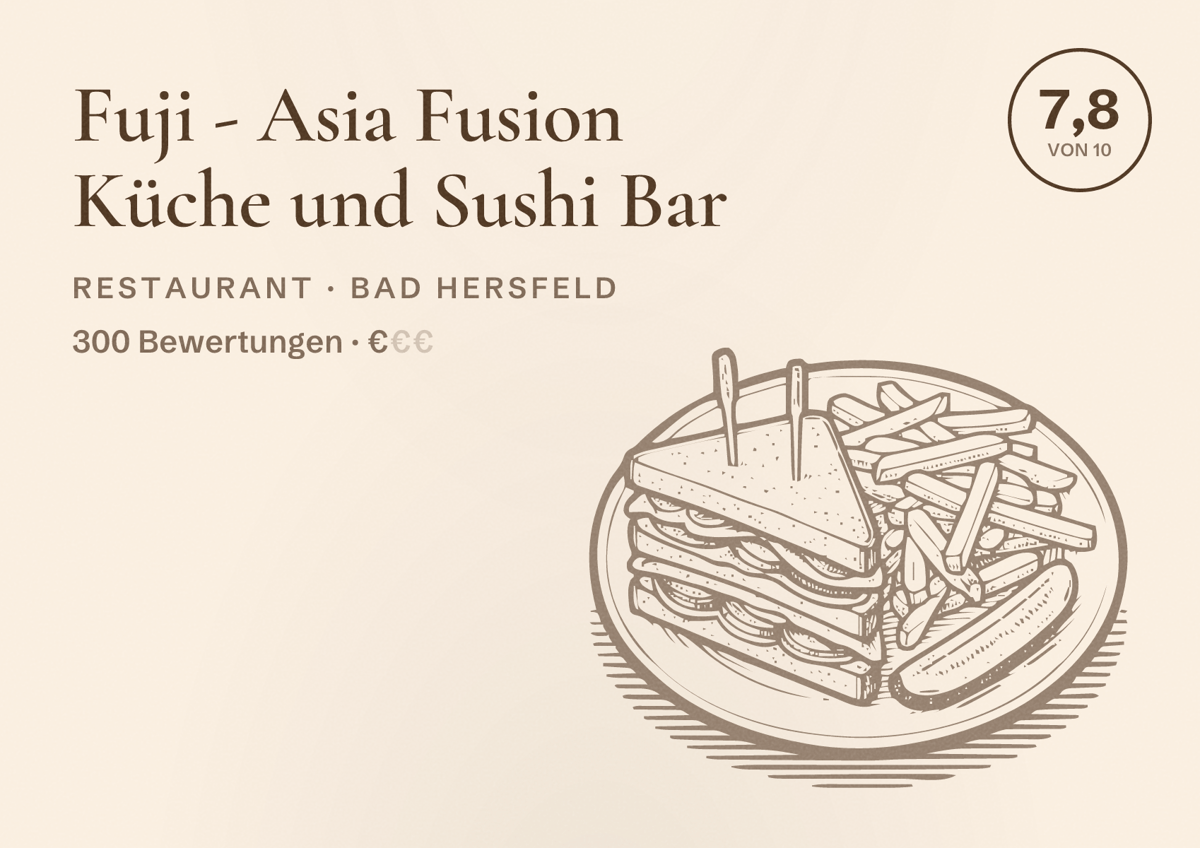 Illustriertes Poster von Fuji - Asia Fusion Küche und Sushi Bar, Restaurant in Bad Hersfeld: Bewertung 7,8 von 10 aus 300 Bewertungen, Preisniveau €