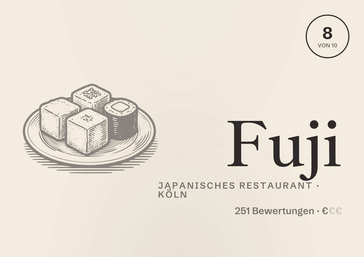 Illustriertes Poster von Fuji, Japanisches Restaurant in Köln: Bewertung 8,0 von 10 aus 251 Bewertungen, Preisniveau €