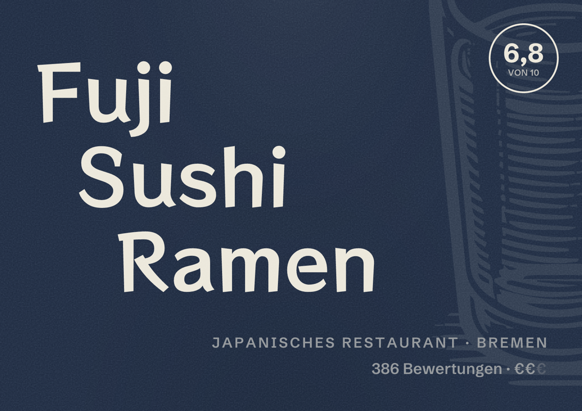 Illustriertes Poster von Fuji Sushi Ramen, Japanisches Restaurant in Bremen: Bewertung 6,8 von 10 aus 386 Bewertungen, Preisniveau €€