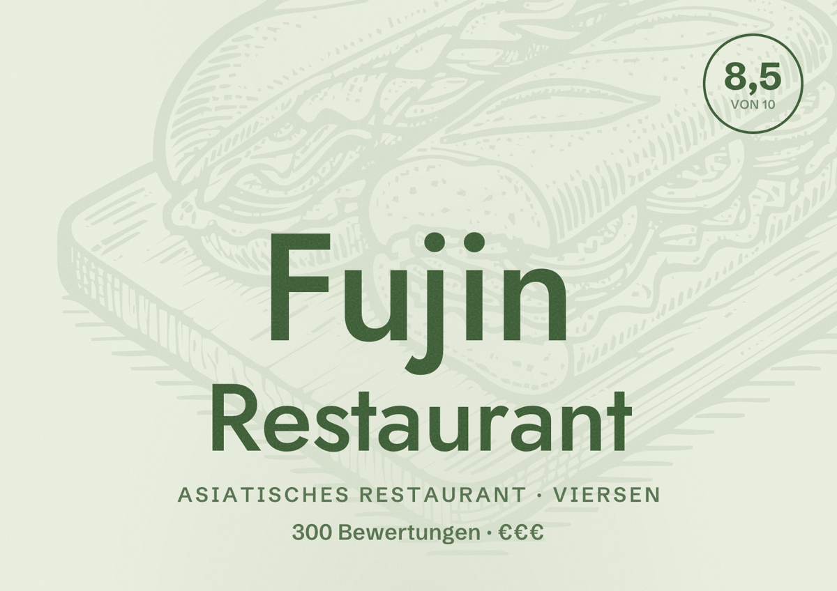 Illustriertes Poster von Fujin Restaurant, Asiatisches Restaurant in Viersen: Bewertung 8,5 von 10 aus 300 Bewertungen, Preisniveau €€€
