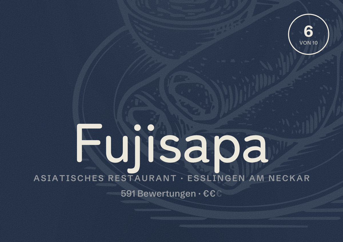 Illustriertes Poster von Fujisapa, Asiatisches Restaurant in Esslingen am Neckar: Bewertung 6,0 von 10 aus 591 Bewertungen, Preisniveau €€