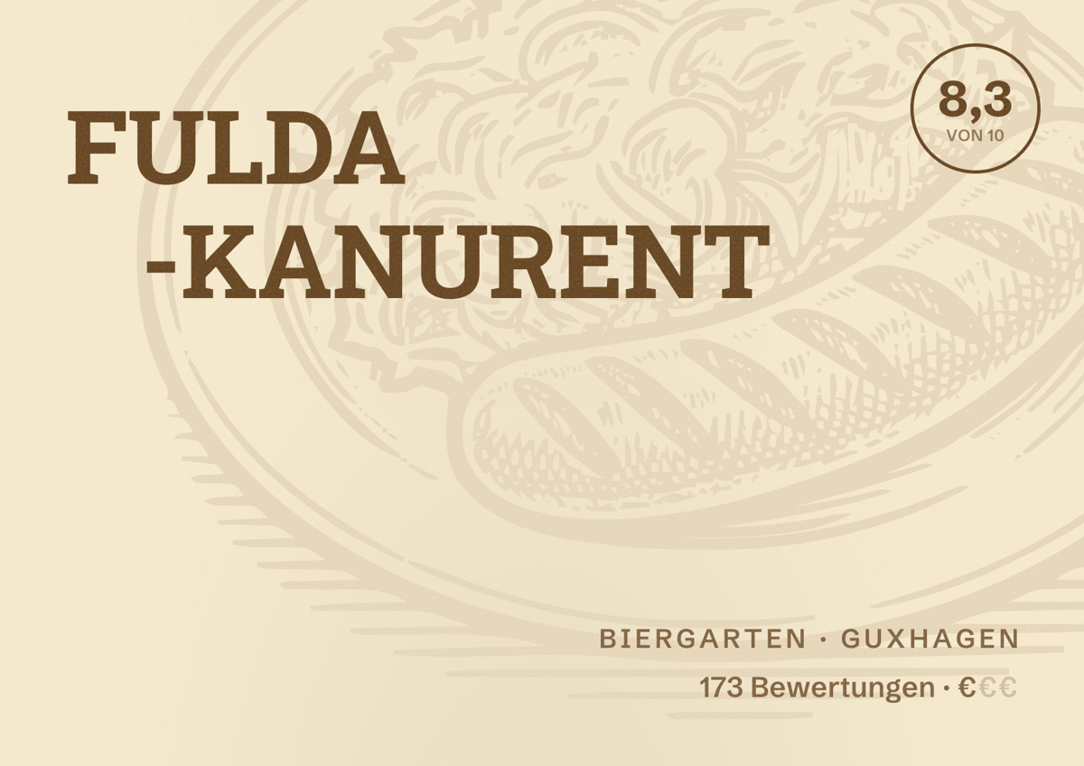 Illustriertes Poster von FULDA -KANURENT, Biergarten in Guxhagen: Bewertung 8,3 von 10 aus 173 Bewertungen, Preisniveau €
