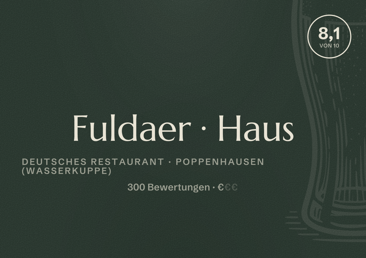 Illustriertes Poster von Fuldaer Haus, Deutsches Restaurant in Poppenhausen (Wasserkuppe): Bewertung 8,1 von 10 aus 300 Bewertungen, Preisniveau €