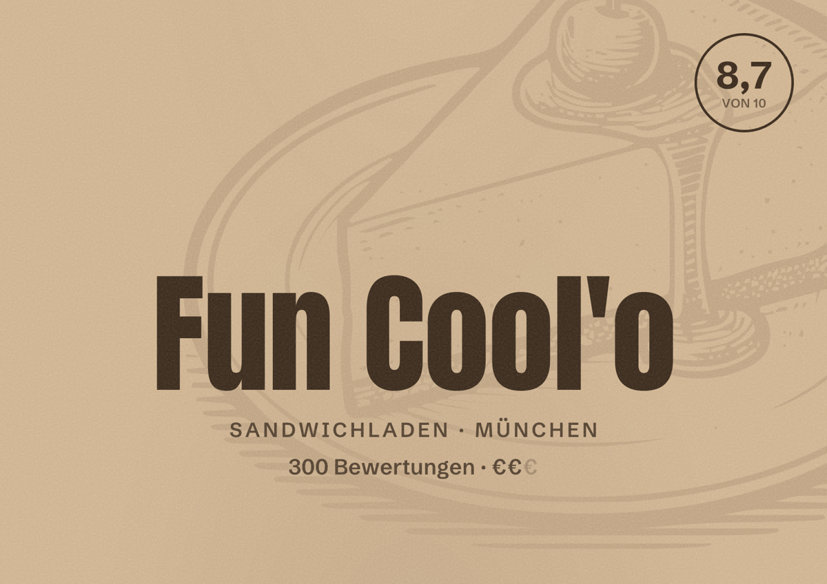 Illustriertes Poster von Fun Cool'o, Sandwichladen in München: Bewertung 8,7 von 10 aus 300 Bewertungen, Preisniveau €€