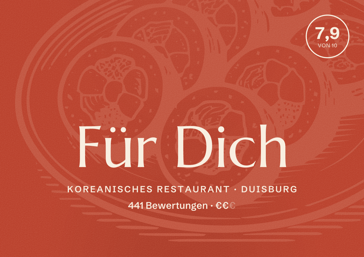 Illustriertes Poster von Für Dich, Koreanisches Restaurant in Duisburg: Bewertung 7,9 von 10 aus 441 Bewertungen, Preisniveau €€