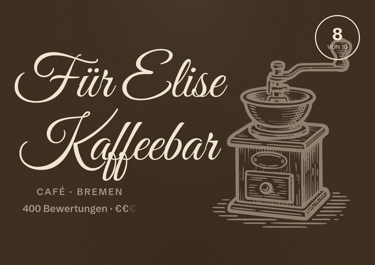 Illustriertes Poster von Für Elise Kaffeebar, Café in Bremen: Bewertung 8 von 10 aus 400 Bewertungen, Preisniveau €€