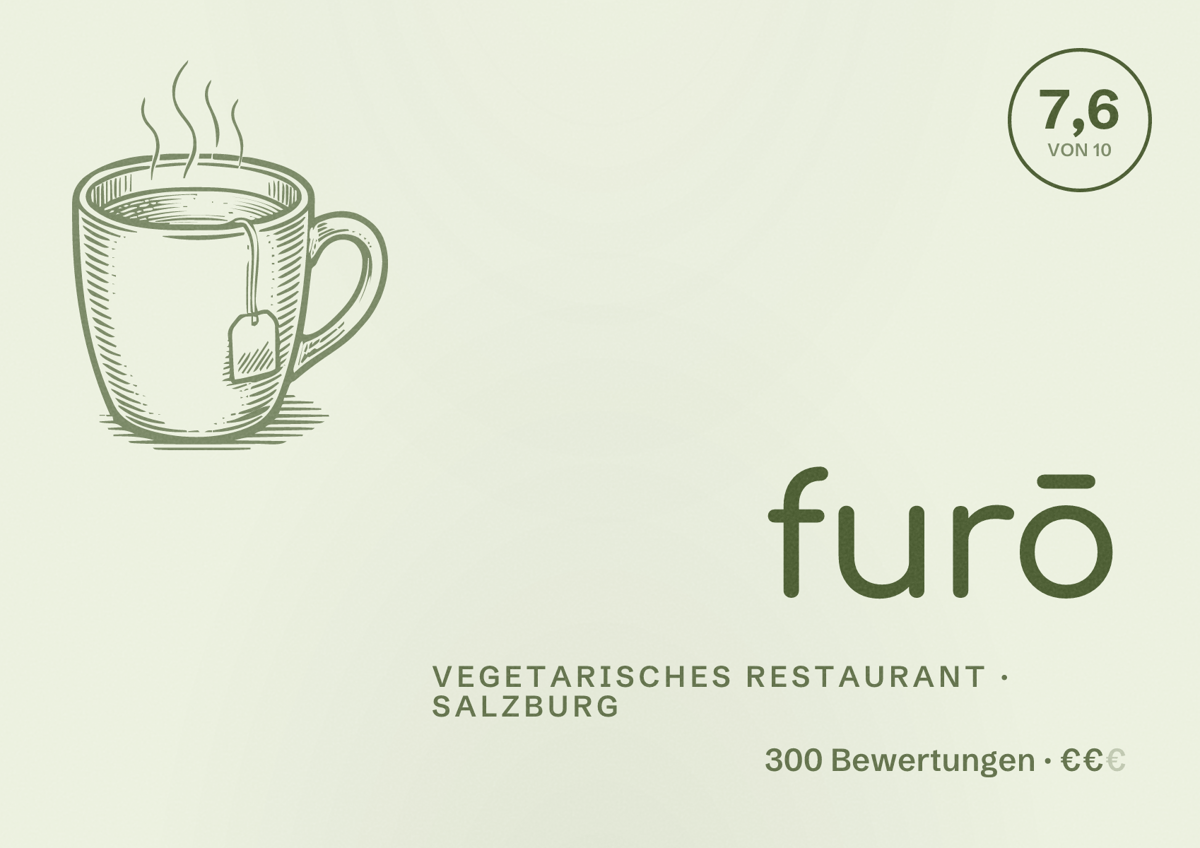 Illustriertes Poster von furō, Vegetarisches Restaurant in Salzburg: Bewertung 7,6 von 10 aus 300 Bewertungen, Preisniveau €€