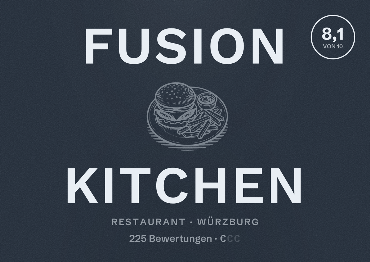 Illustriertes Poster von Fusion Kitchen, Restaurant in Würzburg: Bewertung 8,1 von 10 aus 225 Bewertungen, Preisniveau €