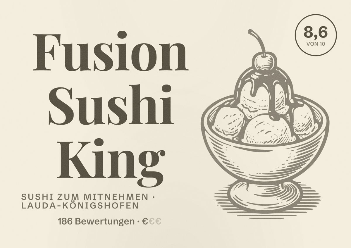 Illustriertes Poster von Fusion Sushi King, Sushi zum Mitnehmen in Lauda-Königshofen: Bewertung 8,6 von 10 aus 186 Bewertungen, Preisniveau €