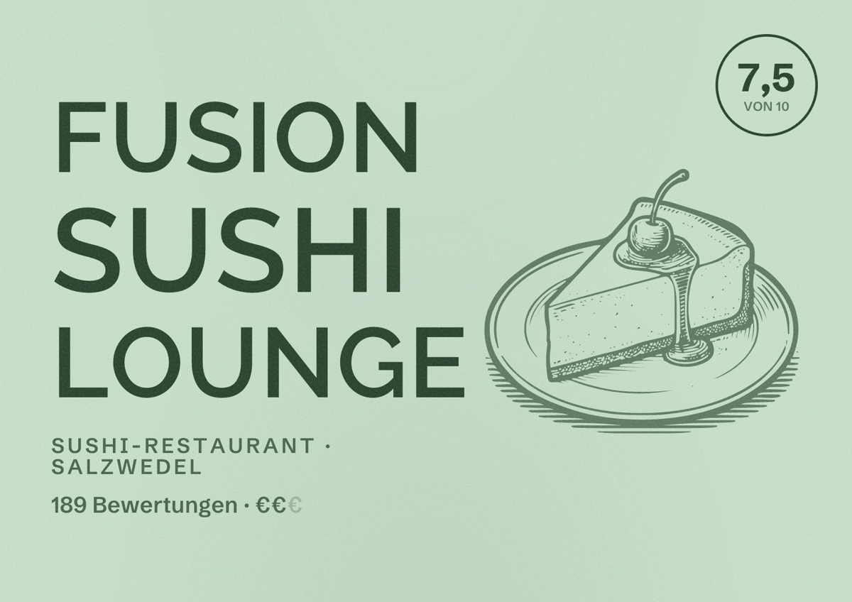 Illustriertes Poster von Fusion Sushi Lounge, Sushi-Restaurant in Salzwedel: Bewertung 7,5 von 10 aus 189 Bewertungen, Preisniveau €€