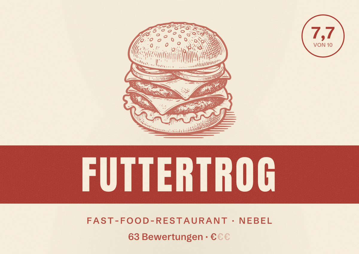 Illustriertes Poster von Futtertrog, Fast-Food-Restaurant in Nebel: Bewertung 7,7 von 10 aus 63 Bewertungen, Preisniveau €
