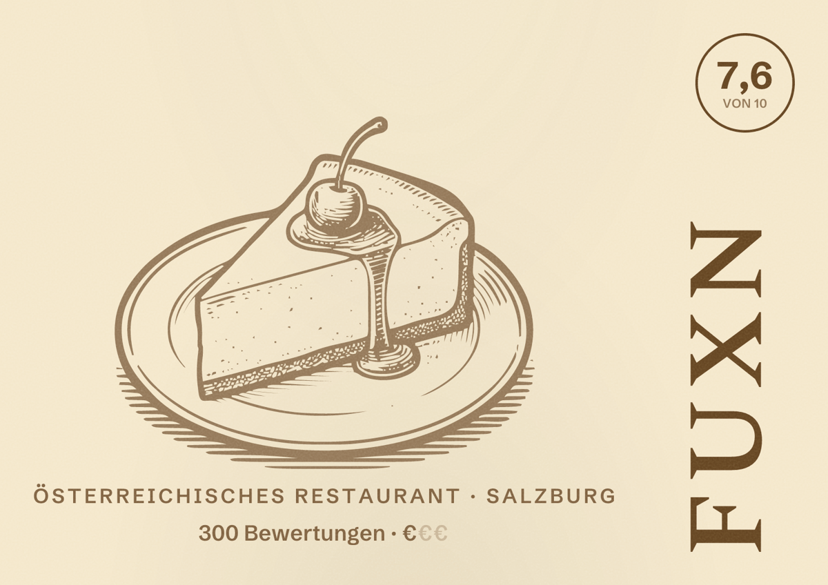 Illustriertes Poster von Fuxn, Österreichisches Restaurant in Salzburg: Bewertung 7,6 von 10 aus 300 Bewertungen, Preisniveau €