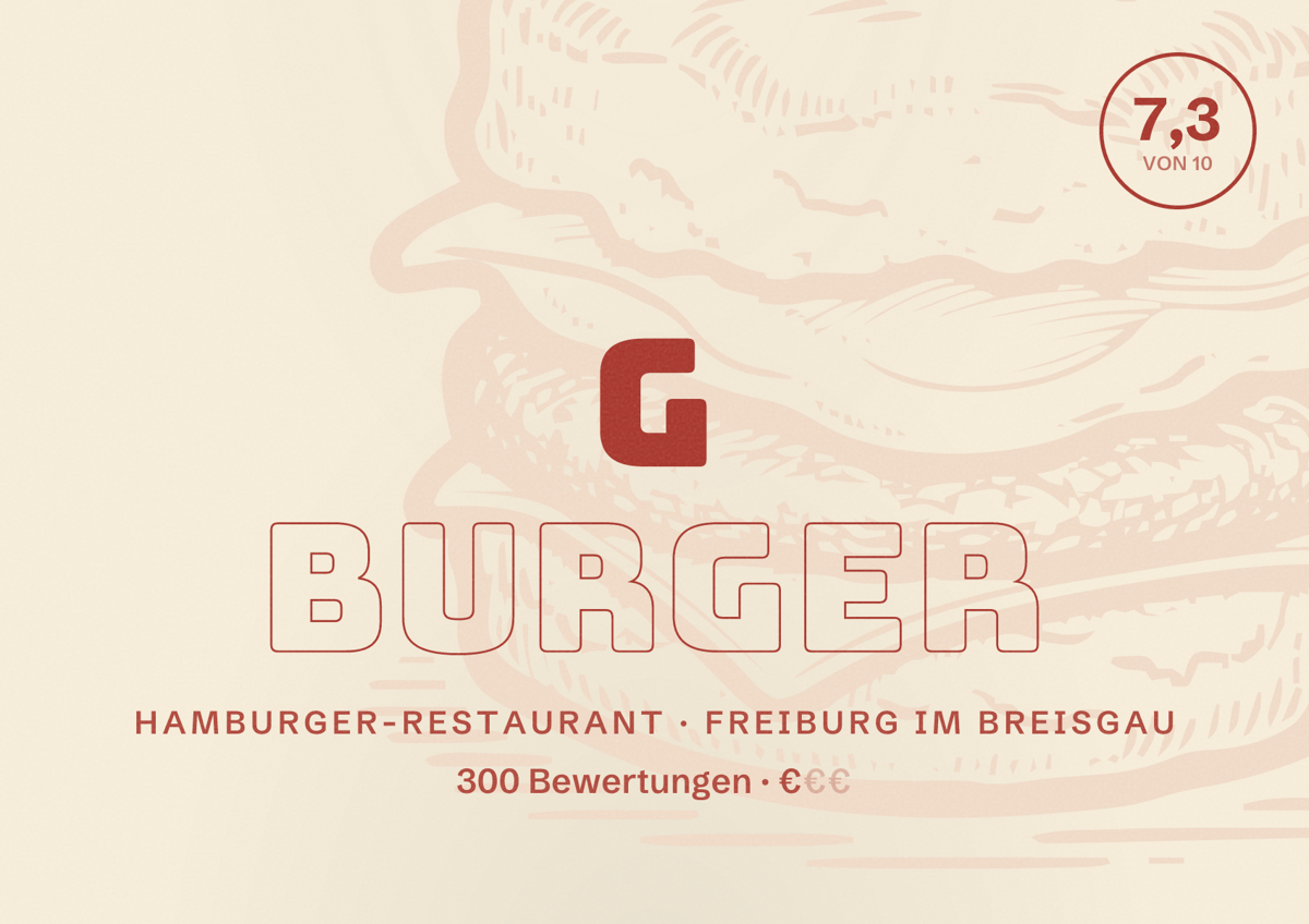 Illustriertes Poster von G Burger, Hamburger-Restaurant in Freiburg im Breisgau: Bewertung 7,3 von 10 aus 300 Bewertungen, Preisniveau €