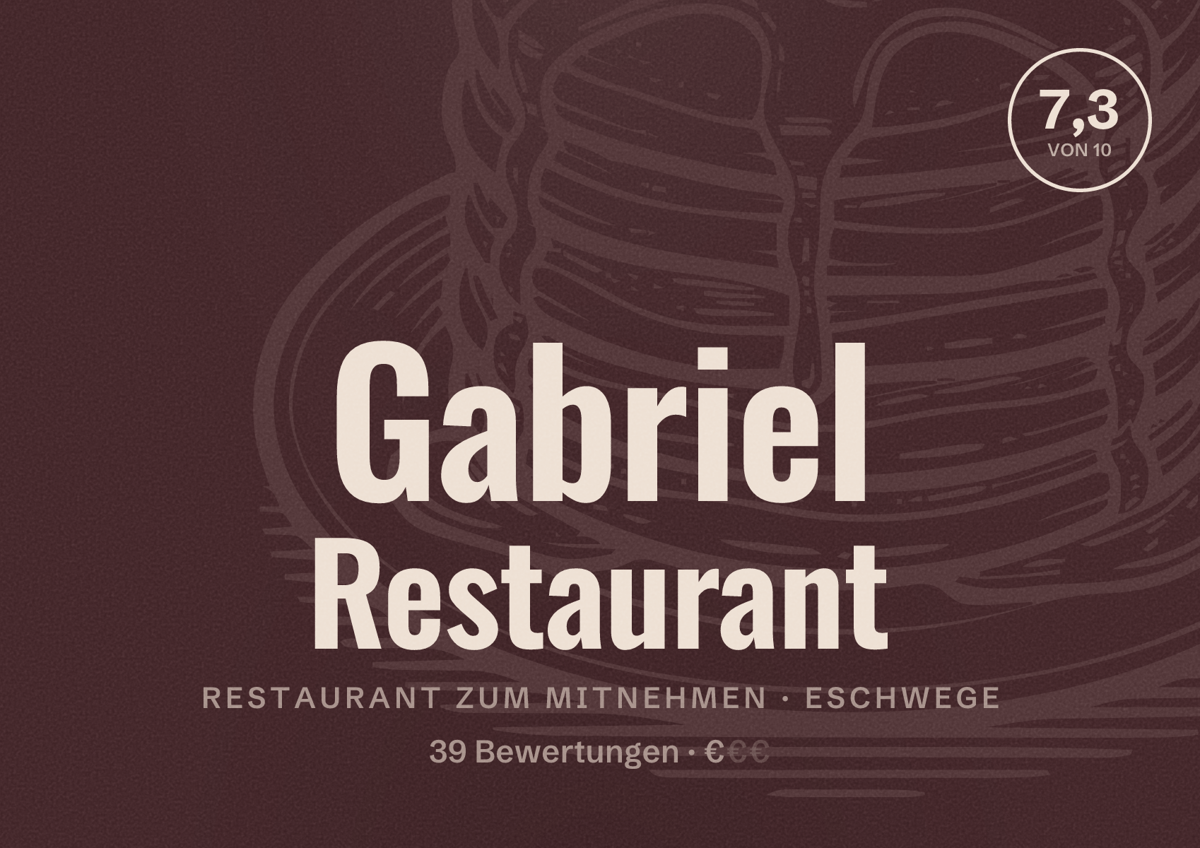 Illustriertes Poster von Gabriel Restaurant, Restaurant zum Mitnehmen in Eschwege: Bewertung 7,3 von 10 aus 39 Bewertungen, Preisniveau €