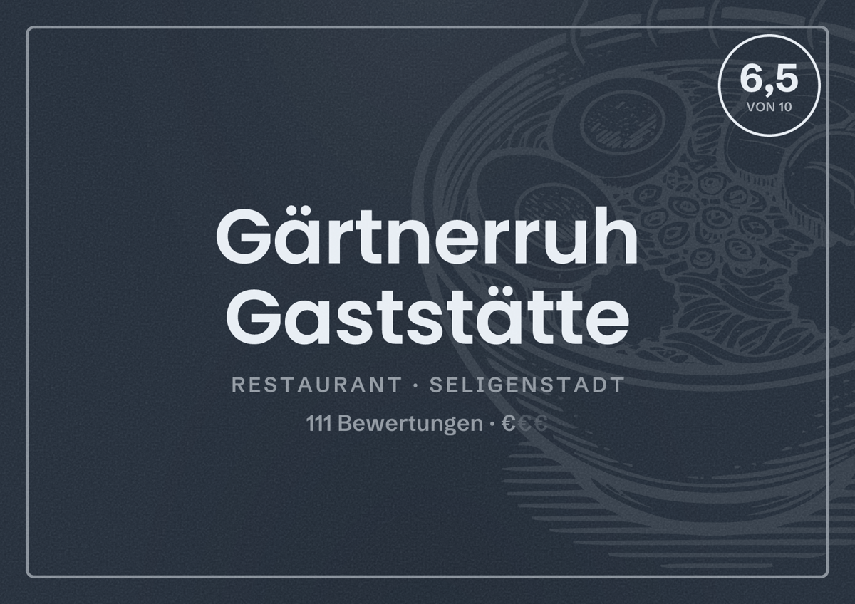 Illustriertes Poster von Gärtnerruh Gaststätte, Restaurant in Seligenstadt: Bewertung 6,5 von 10 aus 111 Bewertungen, Preisniveau €