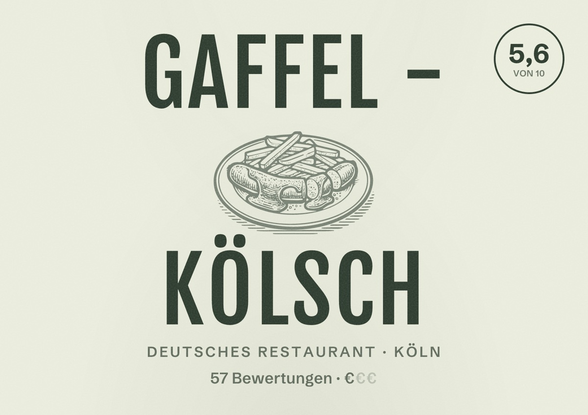 Illustriertes Poster von Gaffel - Kölsch, Deutsches Restaurant in Köln: Bewertung 5,6 von 10 aus 57 Bewertungen, Preisniveau €