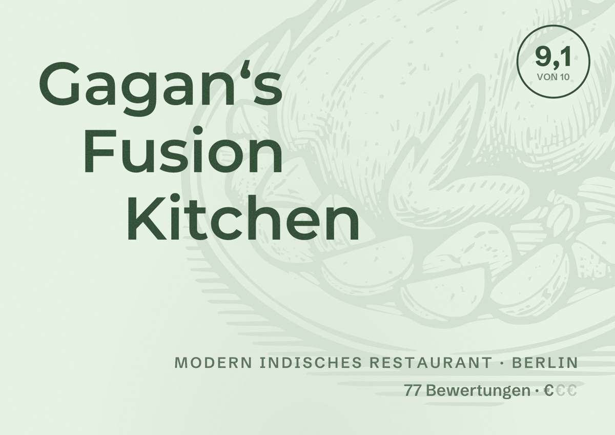 Illustriertes Poster von Gagan‘s Fusion Kitchen, Modern indisches Restaurant in Berlin: Bewertung 9,1 von 10 aus 77 Bewertungen, Preisniveau €