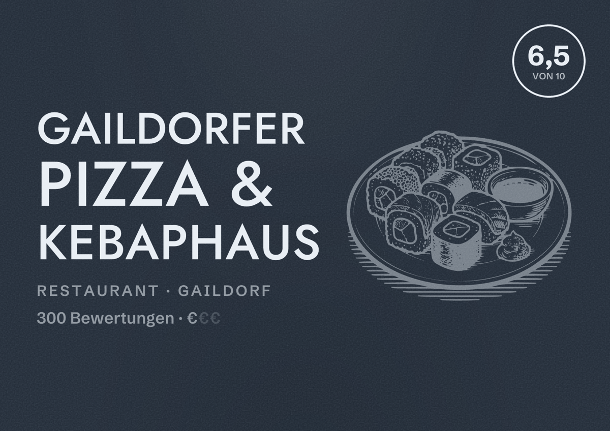 Illustriertes Poster von Gaildorfer Pizza & Kebaphaus, Restaurant in Gaildorf: Bewertung 6,5 von 10 aus 300 Bewertungen, Preisniveau €