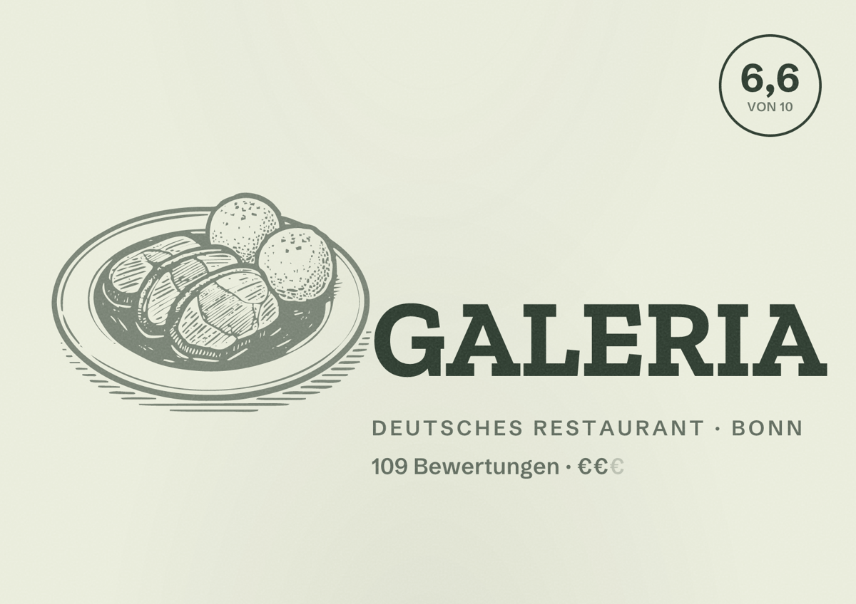 Illustriertes Poster von GALERIA, Deutsches Restaurant in Bonn: Bewertung 6,6 von 10 aus 109 Bewertungen, Preisniveau €€