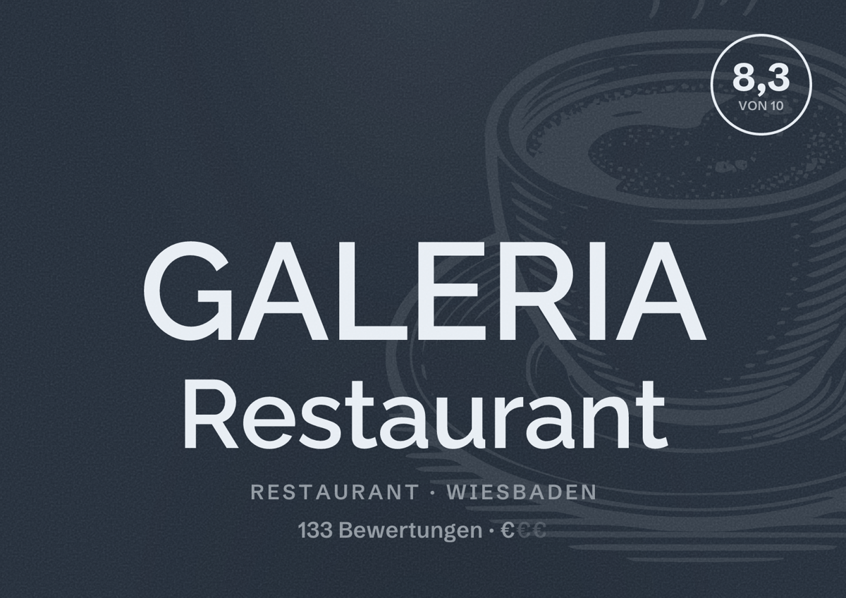 Illustriertes Poster von GALERIA Restaurant, Restaurant in Wiesbaden: Bewertung 8,3 von 10 aus 133 Bewertungen, Preisniveau €