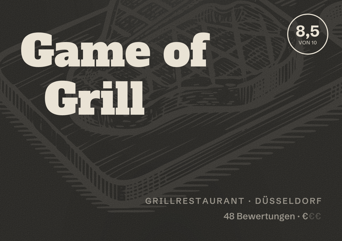 Illustriertes Poster von Game of Grill, Grillrestaurant in Düsseldorf: Bewertung 8,5 von 10 aus 48 Bewertungen, Preisniveau €