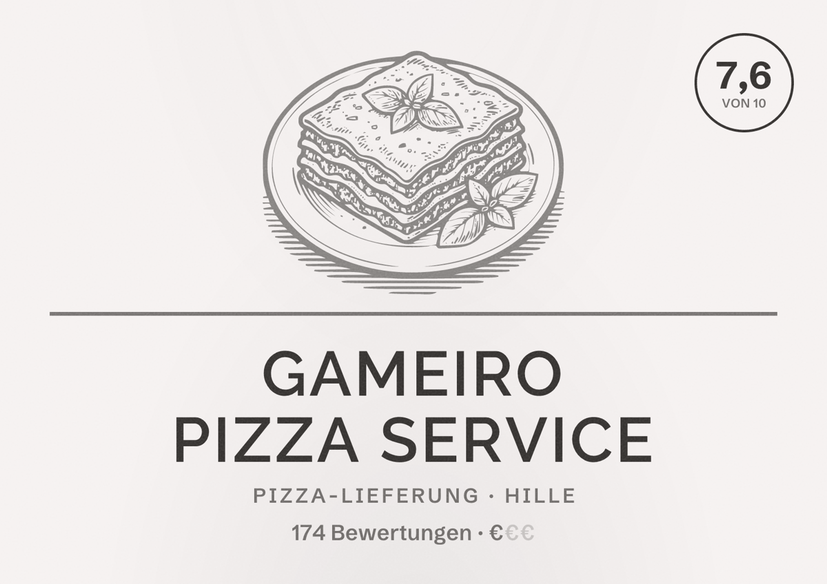 Illustriertes Poster von Gameiro Pizza Service, Pizza-Lieferung in Hille: Bewertung 7,6 von 10 aus 174 Bewertungen, Preisniveau €