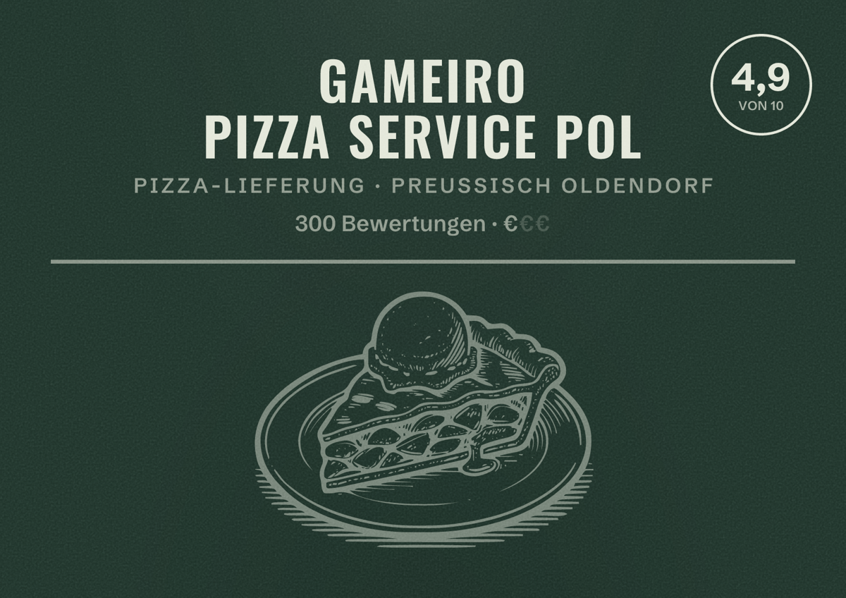 Illustriertes Poster von Gameiro Pizza Service POL, Pizza-Lieferung in Preußisch Oldendorf: Bewertung 4,9 von 10 aus 300 Bewertungen, Preisniveau €