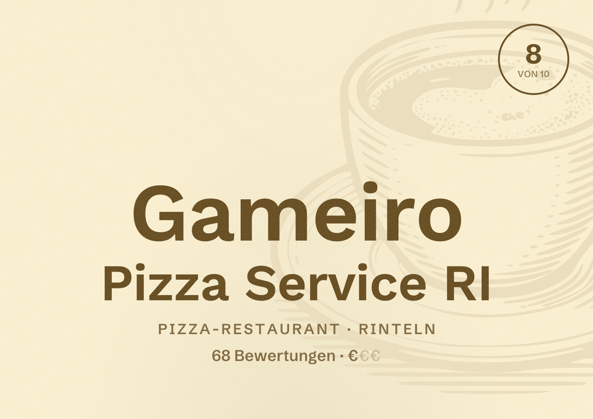 Illustriertes Poster von Gameiro Pizza Service RI, Pizza-Restaurant in Rinteln: Bewertung 8 von 10 aus 68 Bewertungen, Preisniveau €