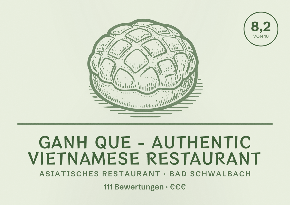 Illustriertes Poster von Ganh Que - authentic Vietnamese Restaurant, Asiatisches Restaurant in Bad Schwalbach: Bewertung 8,2 von 10 aus 111 Bewertungen, Preisniveau €€€